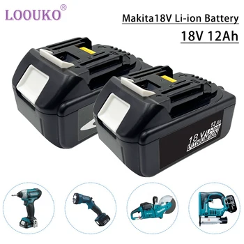 LOOUKO 100% нов 18V Makita 12000mAh литиево-йонен акумулаторен електроинструмент 18V резервна батерия BL1860 BL1830 BL1850 BL1860B