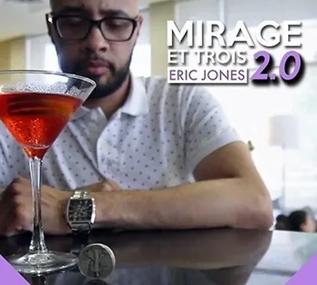 Mirage Et Trois 2.0 от Ерик Джоунс магически трикове