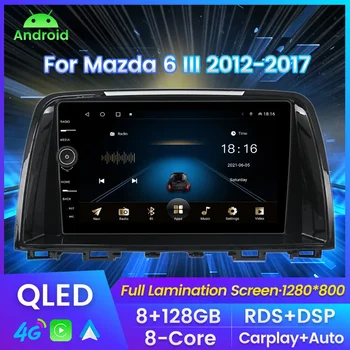 QLED екран кола радио за Mazda 6 3 GL GJ 2012 - 2017 мултимедия видео плейър навигация GPS Android No 2din 2 Din DVD главата единица