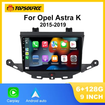 TOPSOURCE TS18 Безжичен CarPlay Android Auto Radio за Opel Astra K 2015 - 2019 4G кола мултимедия GPS 2din авторадио