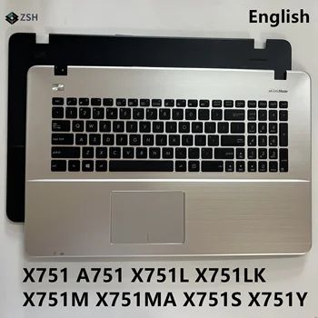 US English клавиатура за Asus A751 x751 x751l x751lk x751m x751ma x751s x751y sliver черен лаптоп клавиатура C капак