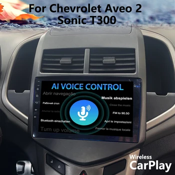 Wireless CarPlay Android 13 AI Voice Car Radio Stereo 128GB GPS навигация за Chevrolet Aveo 2 Sonic T300 Мултимедийно видео 2Din